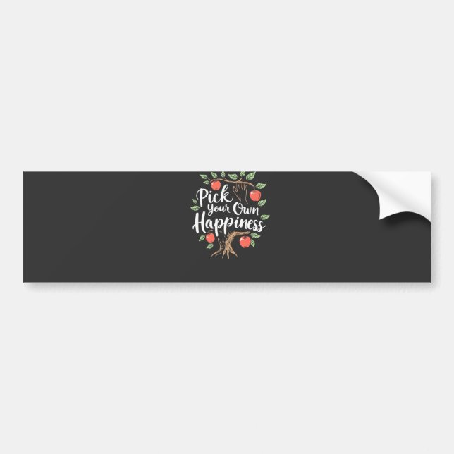 Pick Your Own Happiness Apple Picking Season Fall Bumper Sticker (Front)