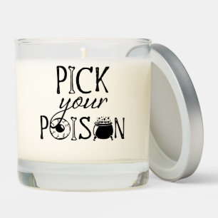 Pick Your Poison Funny Witch Halloween Scented Candle