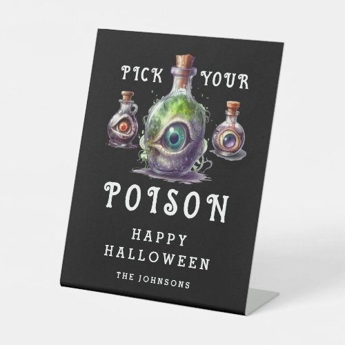 Pick Your Poison Halloween Cocktail Party Pedestal Sign