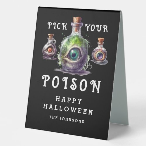 Pick Your Poison Halloween Cocktail Party Table Tent Sign