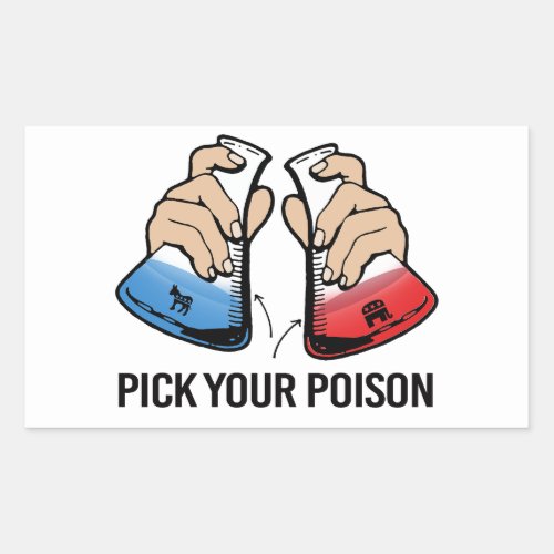 Pick Your Poison Rectangular Sticker