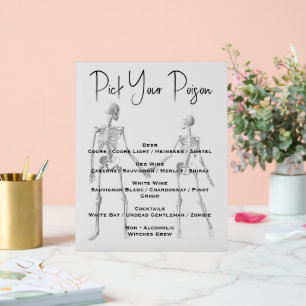 Pick Your Poison Skeleton Wedding Bar Menu Acrylic Sign