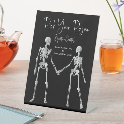 Pick Your Poison Skeleton Wedding Black Drink Menu Pedestal Sign