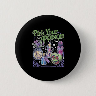 Pick Your Poison, Vintage Princess Halloween  Button