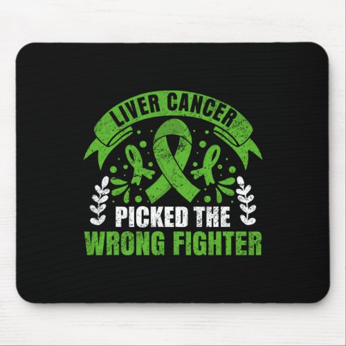 Picked The Wrong Fighter Liver Cancer Awareness  Mouse Pad