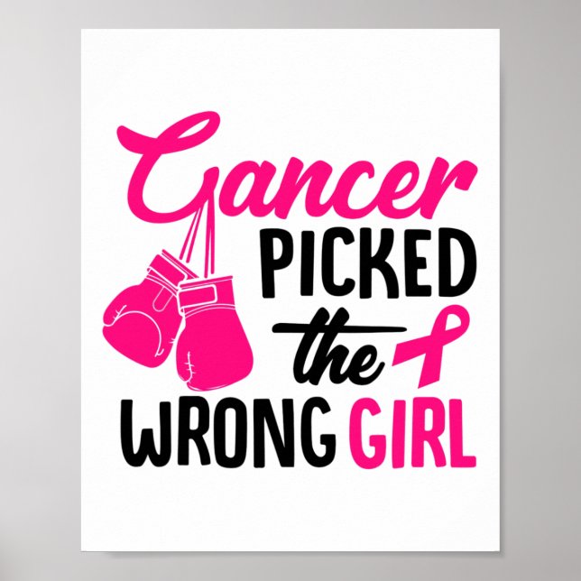 Picked The Wrong Girl Breast Cancer Awareness  Poster (Front)