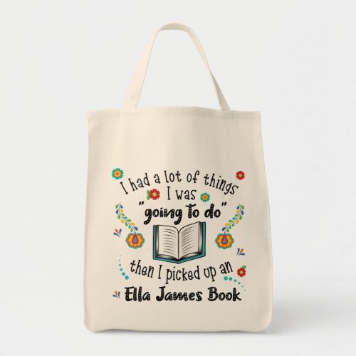 Picked Up An Ella James Book Tote Bag