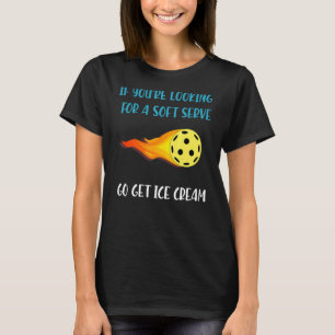 Pickelball Pun for Pickleball & Players T-Shirt
