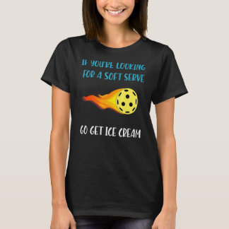 Pickelball Pun for Pickleball & Players T-Shirt