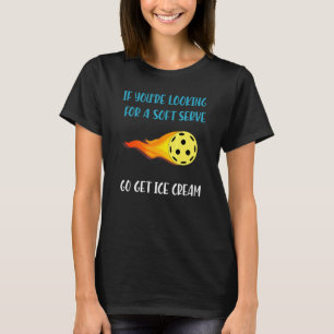 Pickelball Pun  for Pickleball & Players T-Shirt