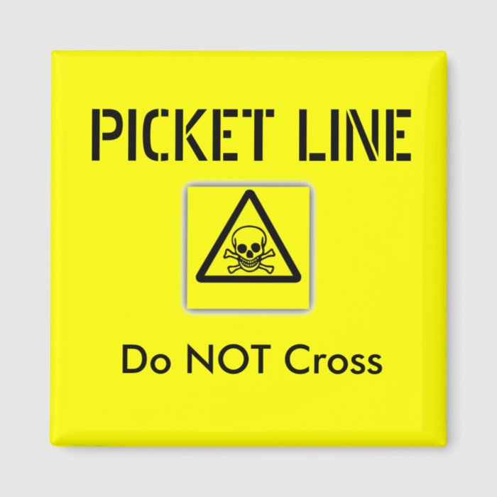 PICKET LINE, Do NOT Cross Fridge Magnets