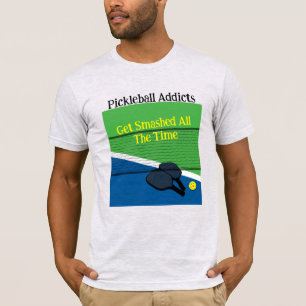 Picklball Addicts Get Smashed All The Time T-Shirt