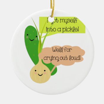 Pickle And Onion Humor Ceramic Ornament by greatgear at Zazzle