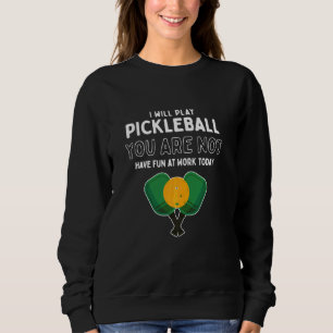 Pickle Ball Paddleball Player Funny Pickleball Sweatshirt