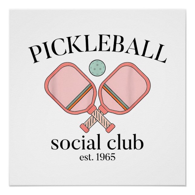 Pickle Ball Social Club EST 1965 Men Women Poster (Front)