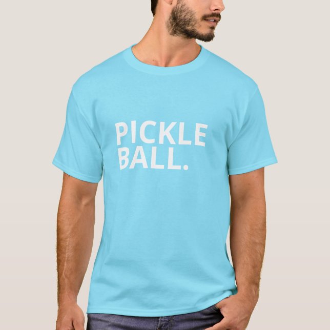 Pickle Ball T-Shirt (Front)