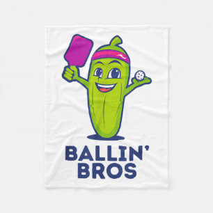 Pickle Ballin’ Bros – Gifts Friends, Brothers, Or Fleece Blanket