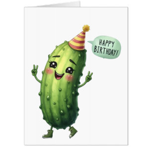 Pickle Birthday Card Happy Birthday