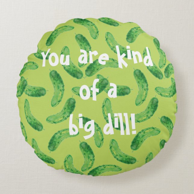 Pickle Me Fancy! Round Pillow (Front)