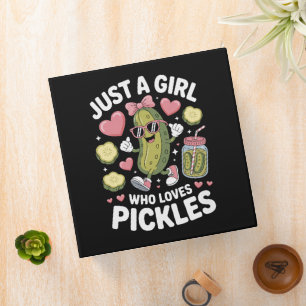 Pickle Passion Just A Girl Who Loves Pickles 3 Ring Binder