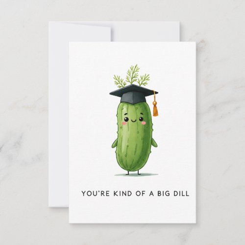 Pickle Pun Card for Graduate Funny Graduation Card