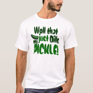 PICKLE! T-Shirt