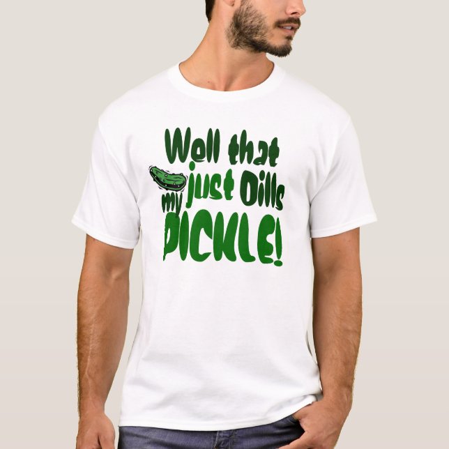 PICKLE! T-Shirt (Front)