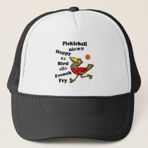 Pickleball - As Happy As A Bird With A French Fry Trucker Hat