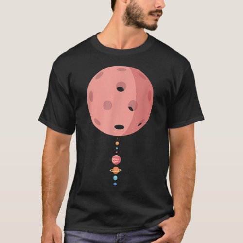 Pickleball Ball Astronomy Solar System Planets Fun T_Shirt