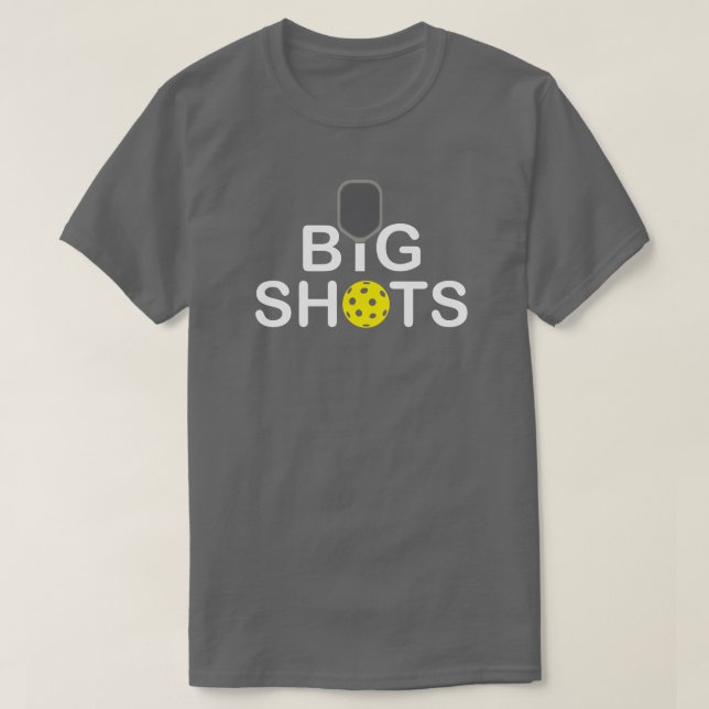Pickleball Big Shot T-shirt (Design Front)