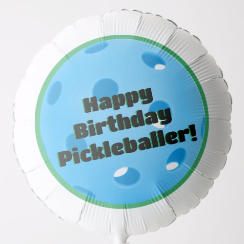 Pickleball Birthday Blue Ball Personalized Happy Balloon