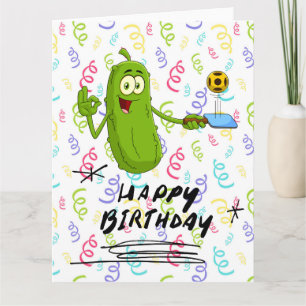 Pickleball Birthday for player funny pickle Card