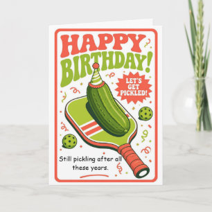 Pickleball Birthday Funny Pickle Humor Card