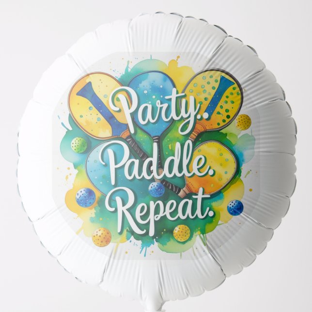 Pickleball Birthday themed"Party. Paddle. Repeat." Balloon (Front)