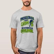 Pickleball Cardio Quote Pickleball Kitchen Cooldow