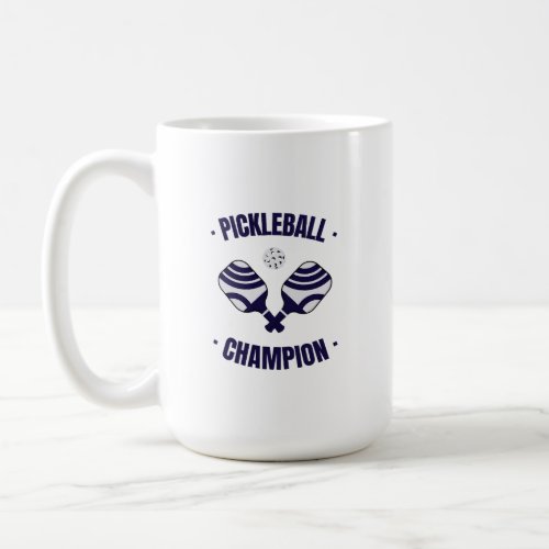 Pickleball Champion Coffee Mug