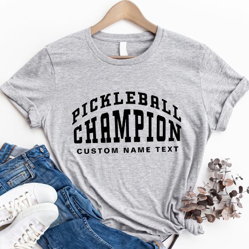 Pickleball Champion Custom Name Pickleballer Cool  T_Shirt