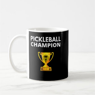 Pickleball Champion Funny PIckleball Trophy 634 Coffee Mug
