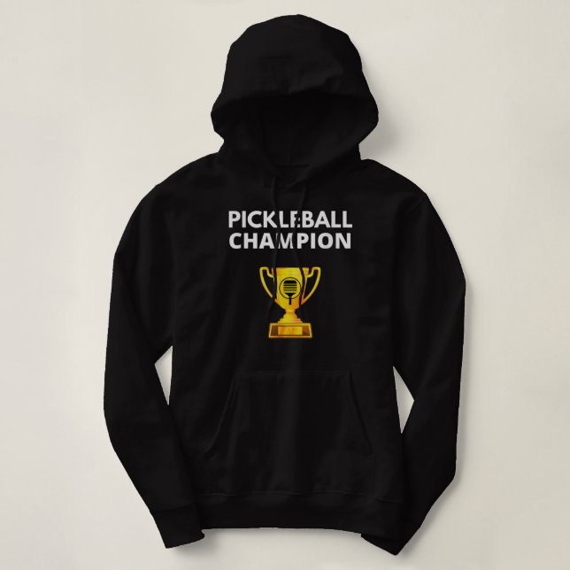 Pickleball Champion Funny PIckleball Trophy 634 Hoodie (Design Front)