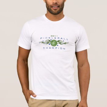 Pickleball Champion Shirt by Sandpiper_Designs at Zazzle