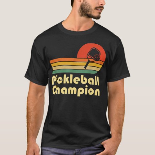 Pickleball Champion Vintage Funny Retro Pickleball T_Shirt
