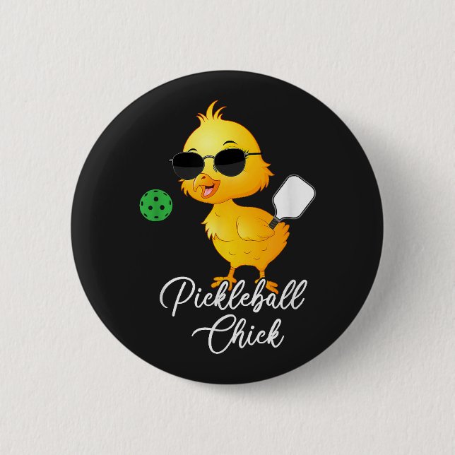 Pickleball Chick Funny Pickleball Button (Front)