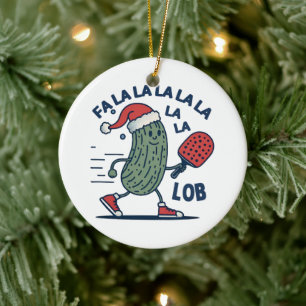 Pickleball Christmas Fa La La La Lob  Ceramic Ornament