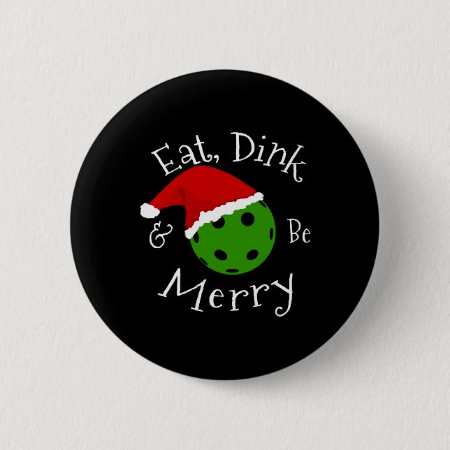 Pickleball Christmas Saying Button (Front)