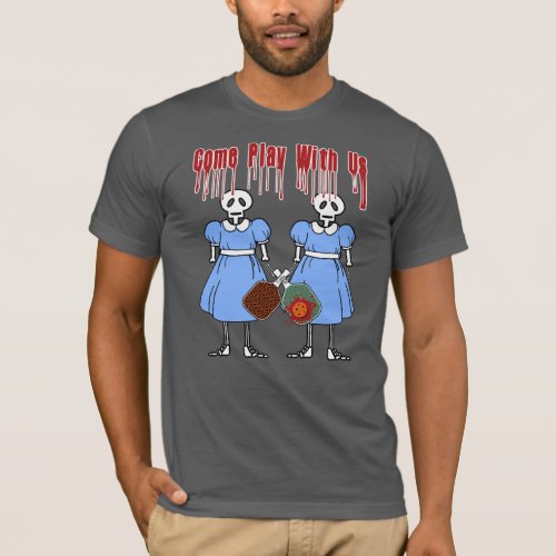 Pickleball Come Play with Us Horror Movie Twins T_Shirt