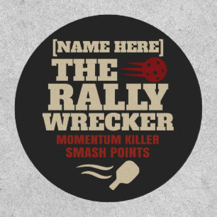 Pickleball Custom Name The Rally Wrecker Patch