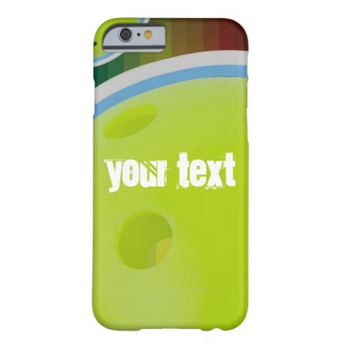 Pickleball Customize Personalize Pickle Ball Fun Barely There iPhone 6 Case