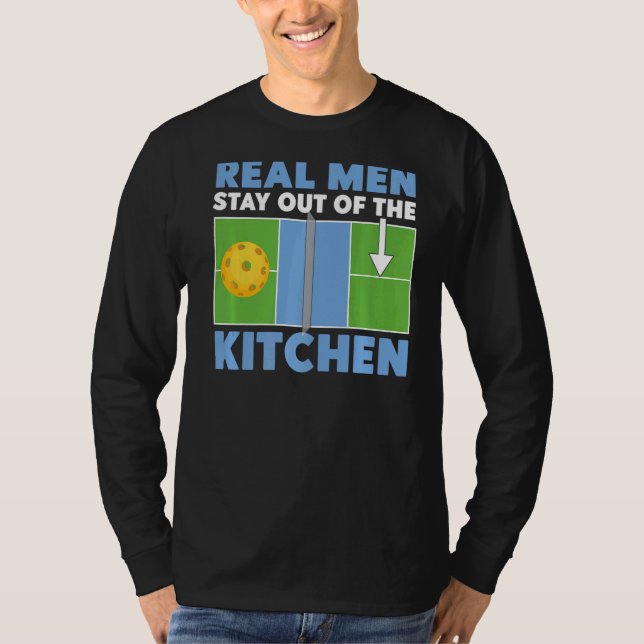 Pickleball Dad Father Real Men Stay Out Of The Kit T-Shirt (Front)