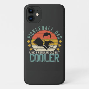 Pickleball Dad Like A Regular Dad But Cooler iPhone 11 Case
