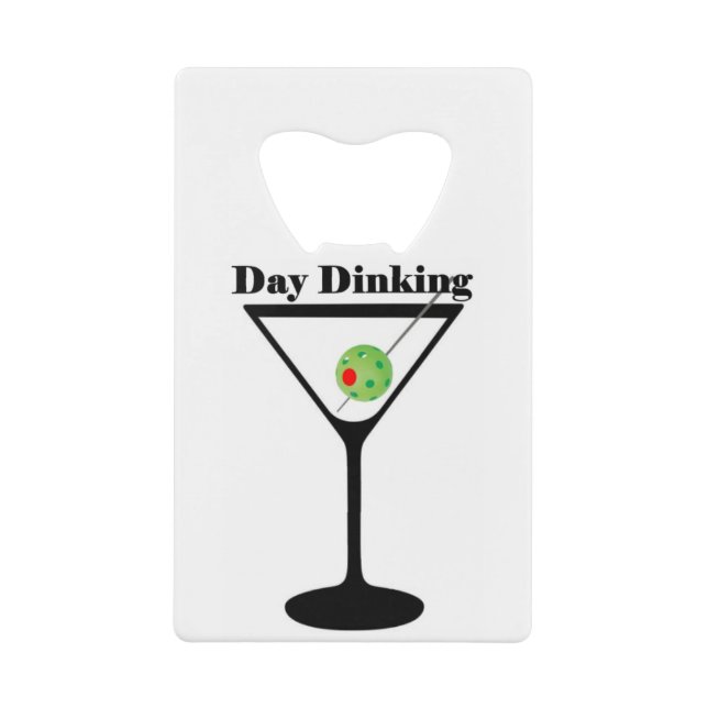 Pickleball Day Dinking Martini Pickleball Olive Credit Card Bottle Opener (Front)